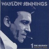 Waylon Jennings - The Journey: Destiny's Child