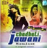 Various artists - Chadhati Jawani Remixes