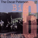 Oscar Peterson - Big 6 At Montreux