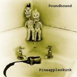 Poundhound - Pineappleskunk