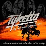 Tyketto - The Last Sunset: Farewell 2007