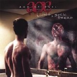 Age Of Evil - Living A Sick Dream