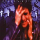 Killing Joke - Night Time (Remastered)