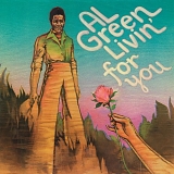 Green, Al - Livin' for You