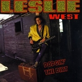 Leslie West - Dodgin the Dirt