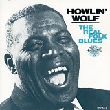 Howlin' Wolf - Real Folk Blues