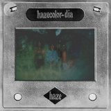 Haze - Hazecolor-Dia