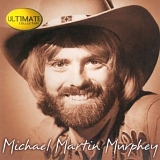 Michael Martin Murphey - Ultimate Collection