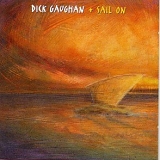 Dick Gaughan - Sail On