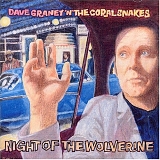 Dave Graney and the Coral Snakes - Night of the Wolverine