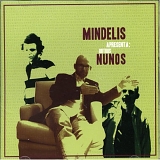 Nuno Mindelis - Apresenta Outros Nunos