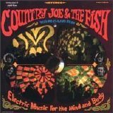 Country Joe & The Fish - Electric Music For Mind And Body