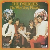 The Twilights - The Way They Played