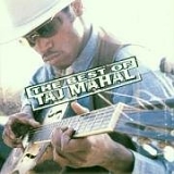 Taj Mahal - The Best Of Taj Mahal