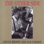 Eva Cassidy & Chuck Brown - The Other Side