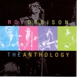 Roy Orbison - The Anthology