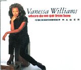 Vanessa Williams - Where Do We Go From Here