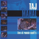 Taj Mahal - Live at Ronnie Scott's