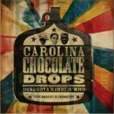 Carolina Chocolate Drops - Dona Got a Ramblin' Mind