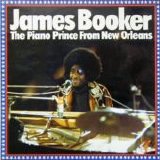 James Booker - The Piano Prince From New Orleans