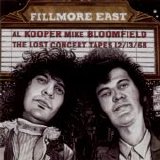 Al Kooper & Mike Bloomfield - Filmore East: The Lost Concert Tapes 12/13/68