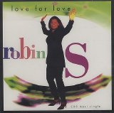 Robin S - Love For Love (Promo)