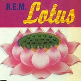 R.E.M. - Lotus