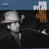 Bob Dylan - Not dark Yet