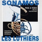 Les Luthiers - Sonamos pese a todo