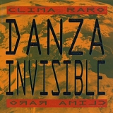 Danza Invisible - Clima Raro