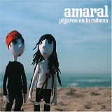 Amaral - Pájaros en la cabeza