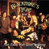 BLACKMORE'S NIGHT - Past Times With Good Company