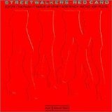 Streetwalkers - Red Card