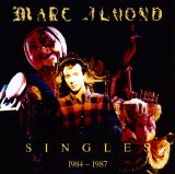 Marc Almond - Singles 1984-1987