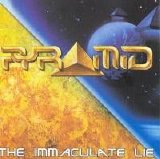 Pyramid - The Immaculate Lie