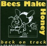 Bees Make Honey - Back on Track