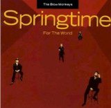 The Blow Monkeys - Springtime For The World