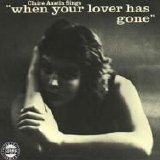 Claire Austin - When Your Lover Has gone