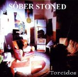 Sôber Stoned - Torcidos