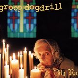 Groop Dogdrill - Oily Rag