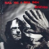 Rosendo - Para Mal O Para Bien