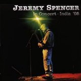 Jeremy Spencer - In Concert - India 98