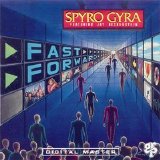 Spyro Gyra - Fast forward