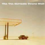 The Tea Servants - Travel West