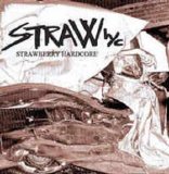 Strawberry Hardcore - Straw H/C