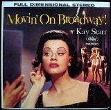 Kay Starr - Movin' On Broadway!