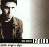 José Ignacio Lapido - Ladridos del perro mágico