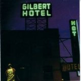 Paul Gilbert - Gilbert Hotel