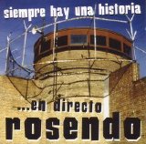 Rosendo - Siempre hay una historia ... en directo