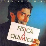 Joaquín Sabina - Física y Química